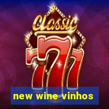 new wine vinhos